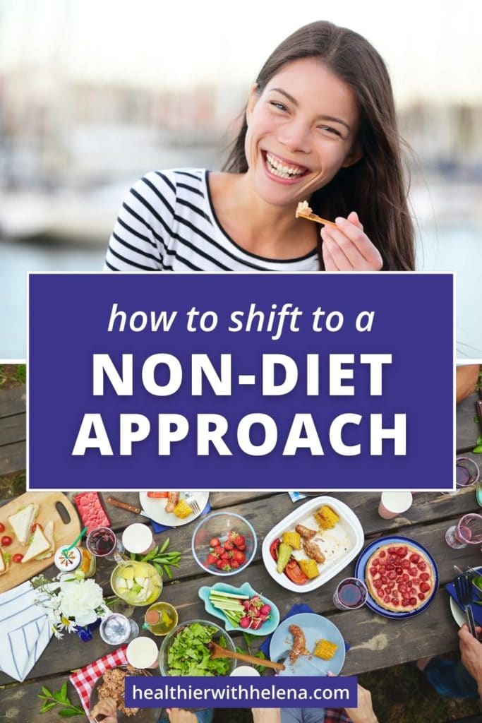 Picture of a woman with a spoonful of food smiling overtop a picture of a table full of food with the words How to Shift to a Non-Diet Approach on top